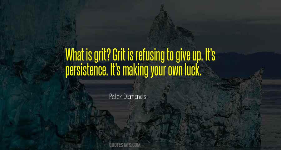 What Is Luck Quotes #679759