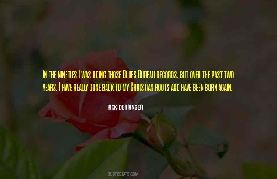 Going Back To Our Roots Quotes #307505