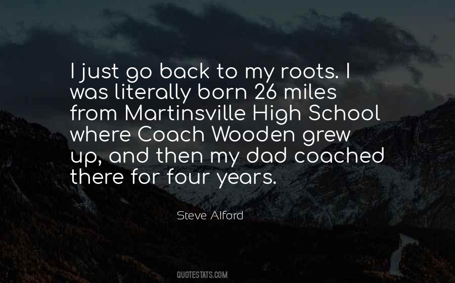 Going Back To Our Roots Quotes #455294