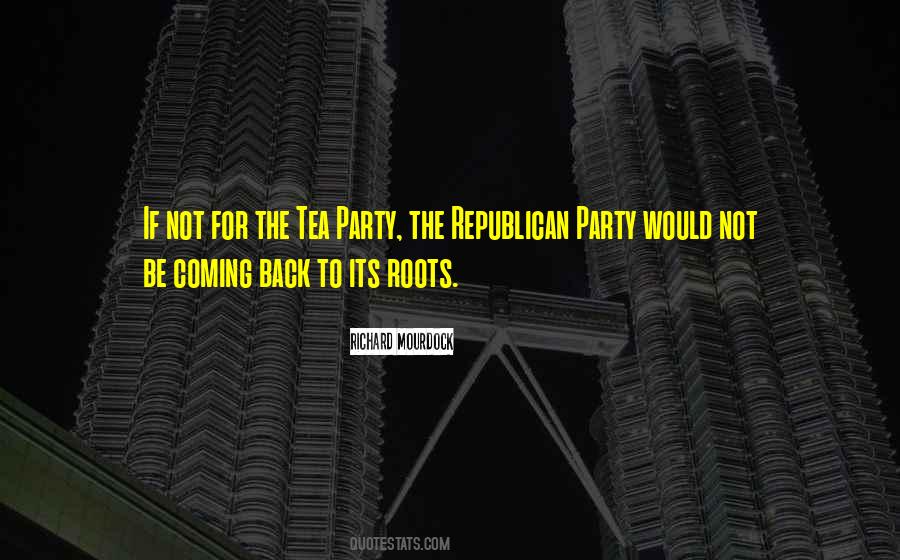 Going Back To Our Roots Quotes #559657