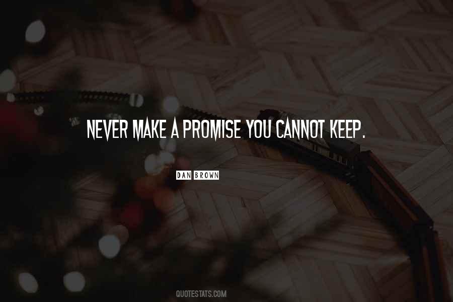 Make A Promise Quotes #941937