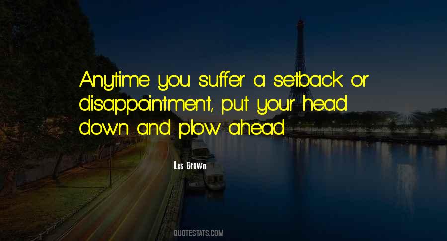 Quotes About A Setback #109213