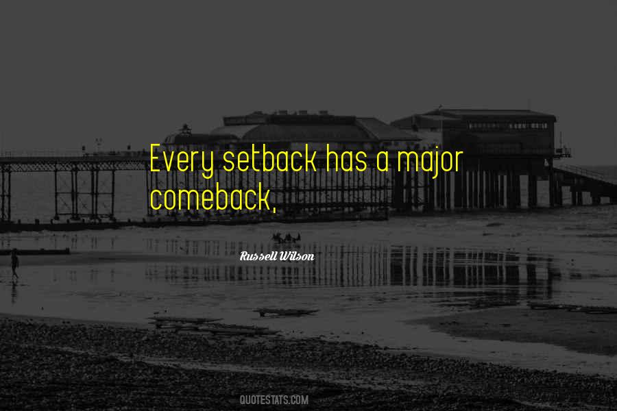 Quotes About A Setback #1582437