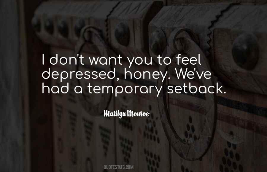Quotes About A Setback #1843060