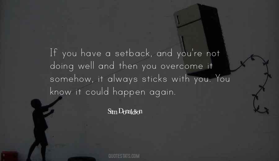 Quotes About A Setback #815454