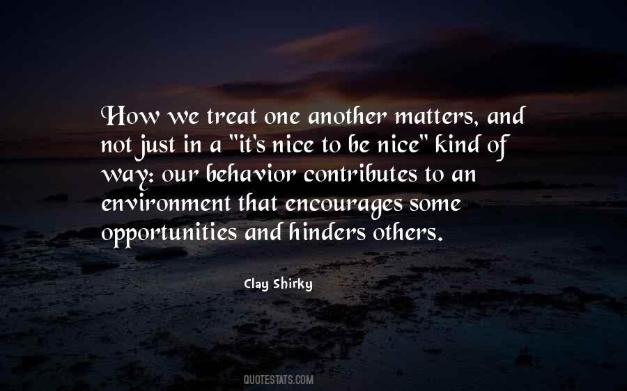 Be Nice To One Another Quotes #703525