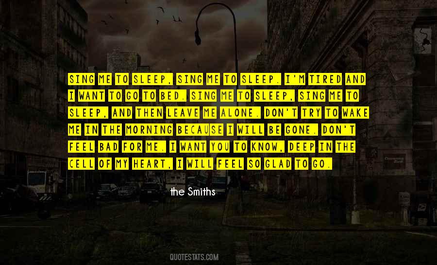 I Feel Tired Quotes #167011