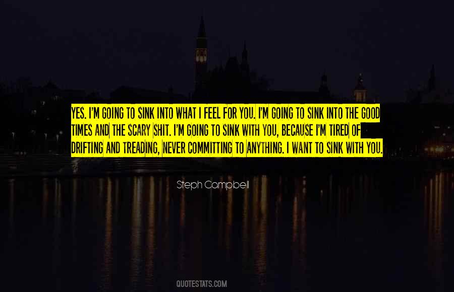 I Feel Tired Quotes #1778751