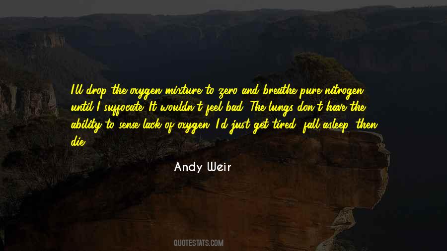 I Feel Tired Quotes #178219