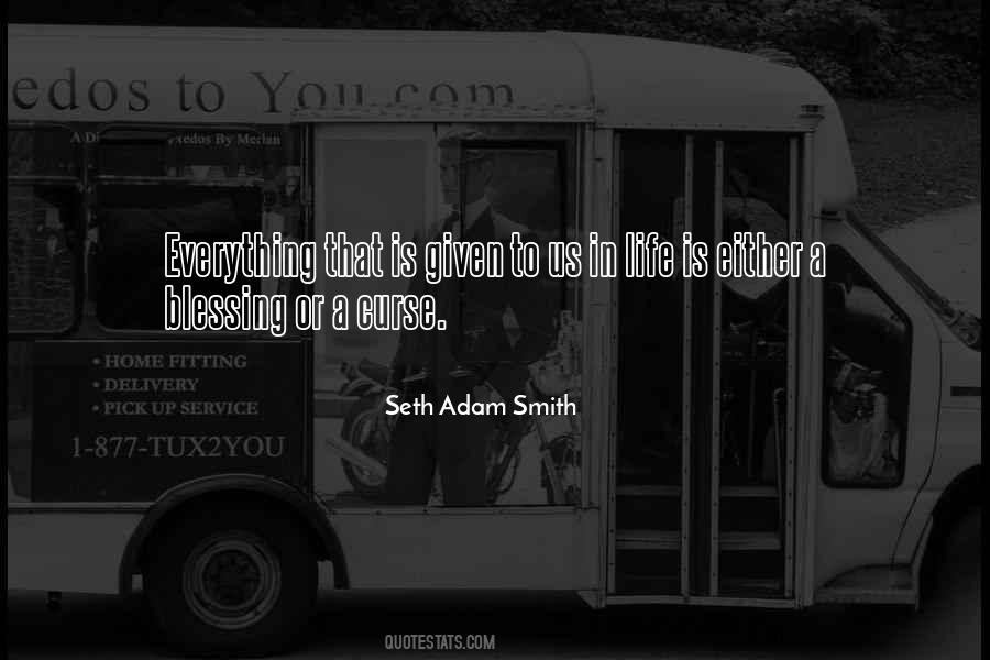 Everything Is A Blessing Quotes #1329816