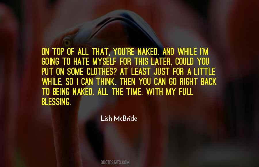 Some Time For Myself Quotes #1234008