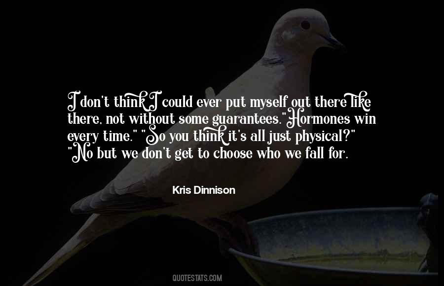 Some Time For Myself Quotes #140463