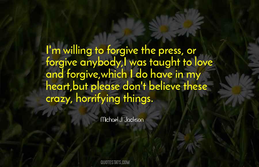 Willing To Forgive Quotes #1116685