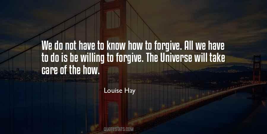 Willing To Forgive Quotes #329832