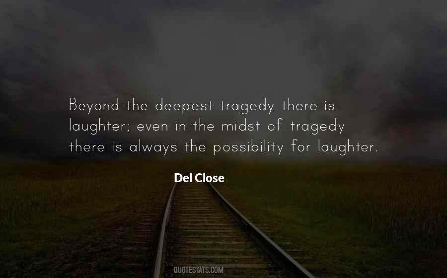 In The Midst Of Tragedy Quotes #134003