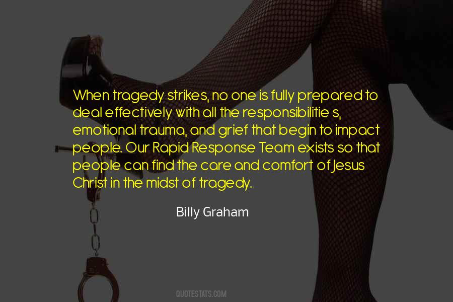 In The Midst Of Tragedy Quotes #493106