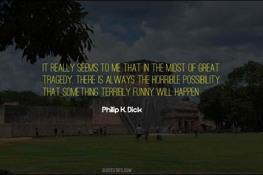 In The Midst Of Tragedy Quotes #743862