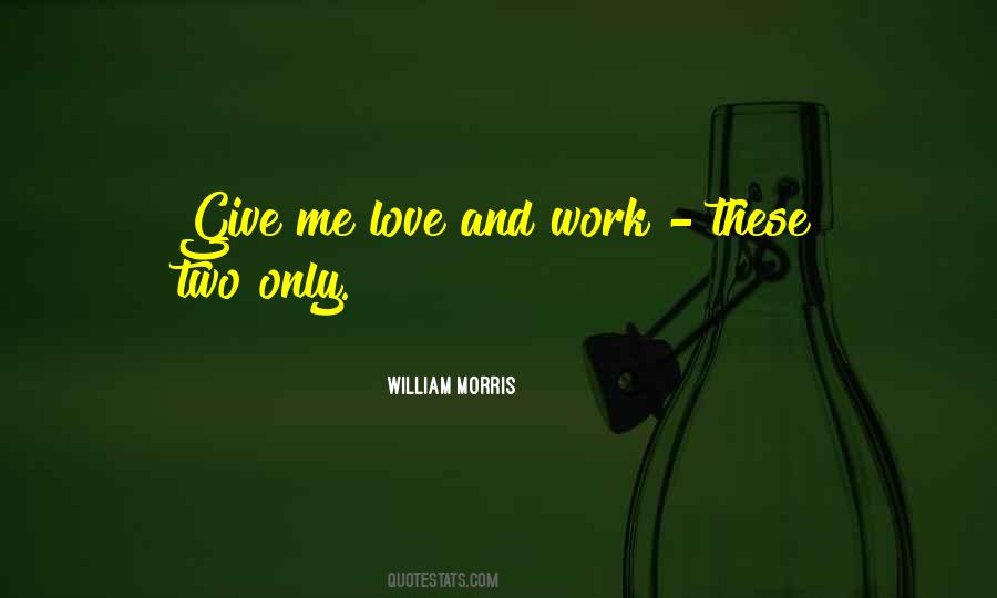 Love And Work Quotes #1762767