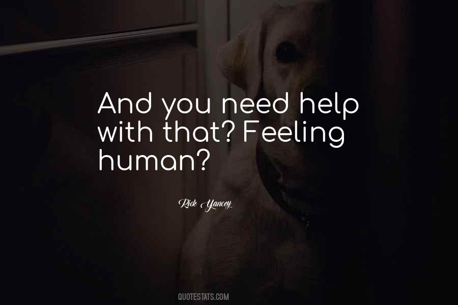Feeling Human Quotes #1519867