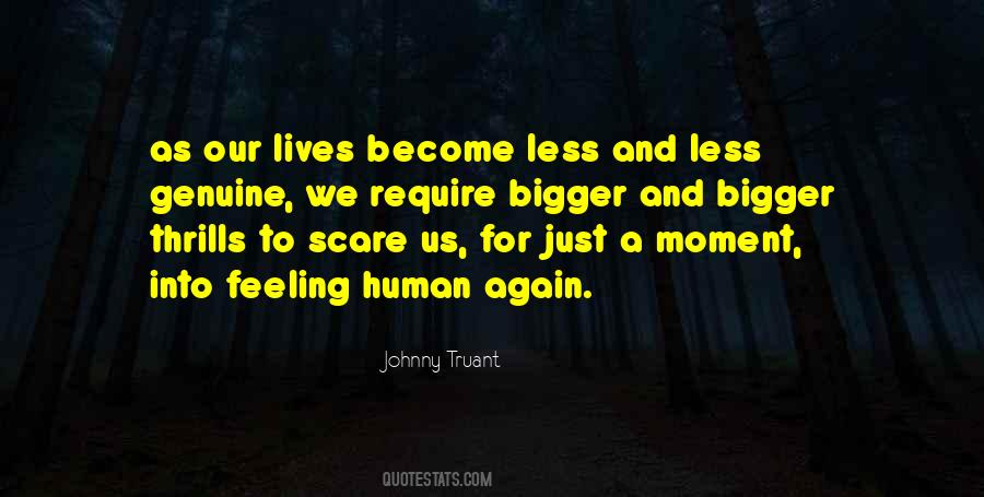 Feeling Human Quotes #830330