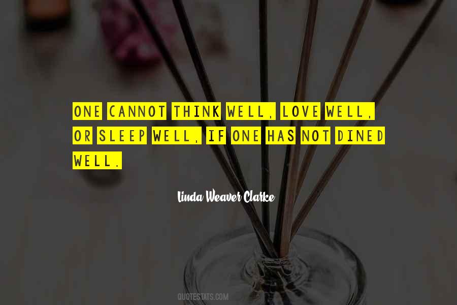 One Cannot Think Well Quotes #1120680 One Cannot Think Well Quotes #1120680