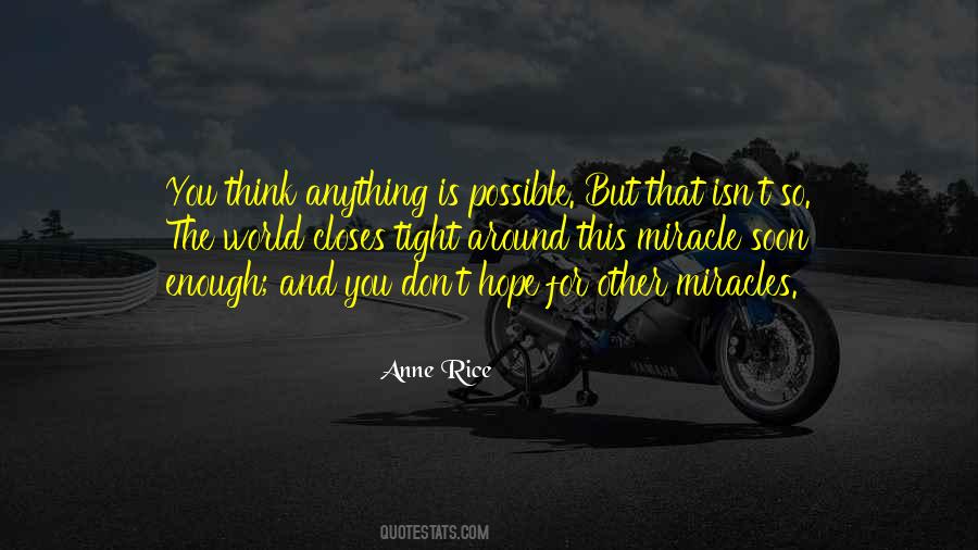 Miracles Are Possible Quotes #1089958