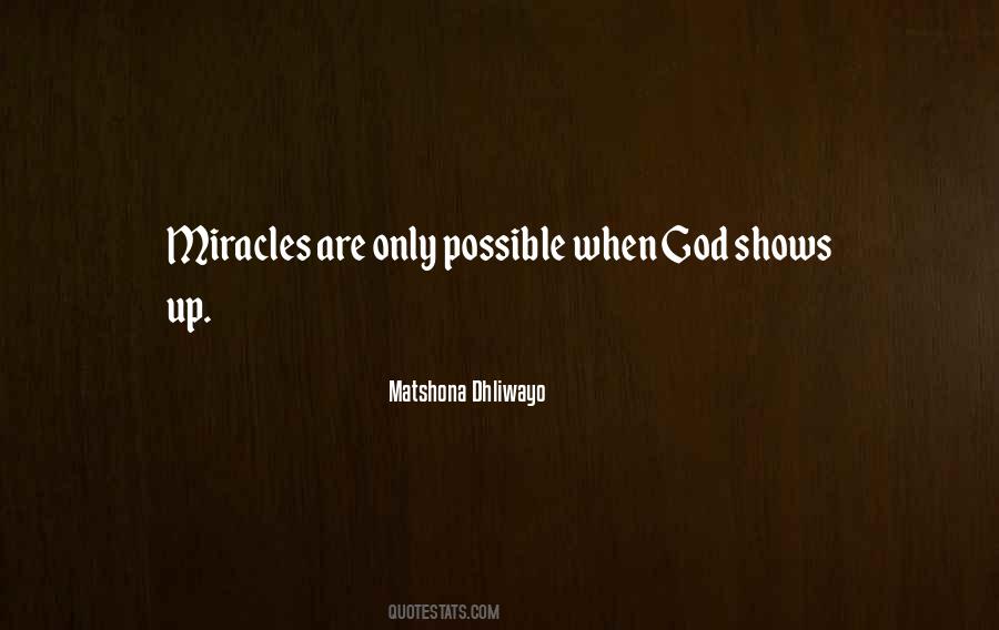 Miracles Are Possible Quotes #1649021