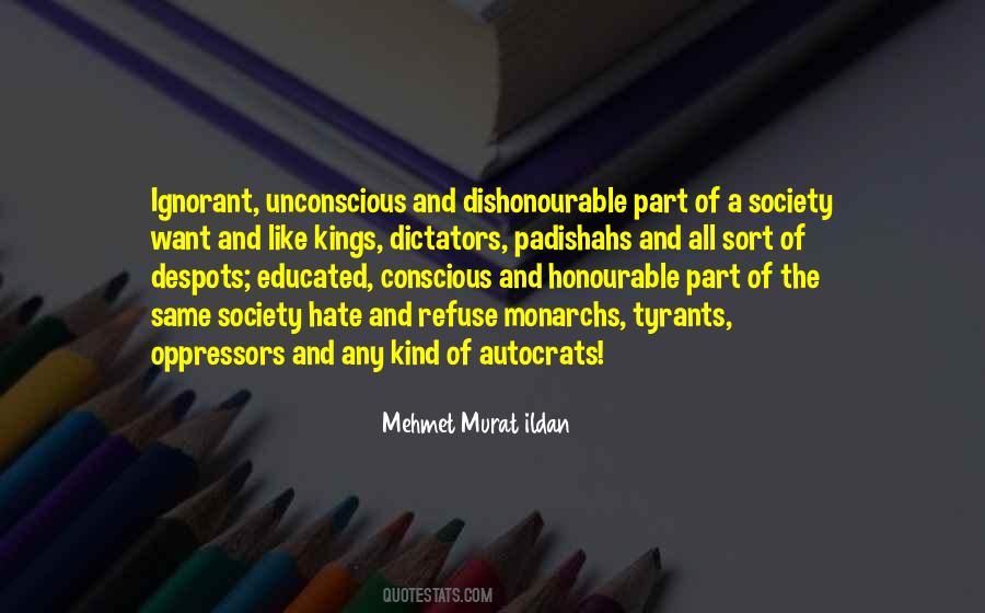 Educated Society Quotes #1652205