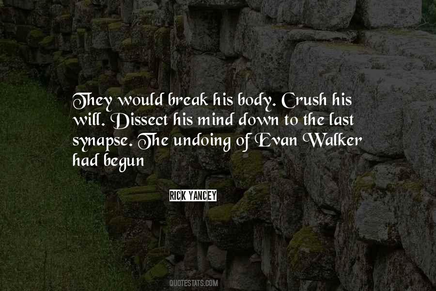 Evan Walker Quotes #378839