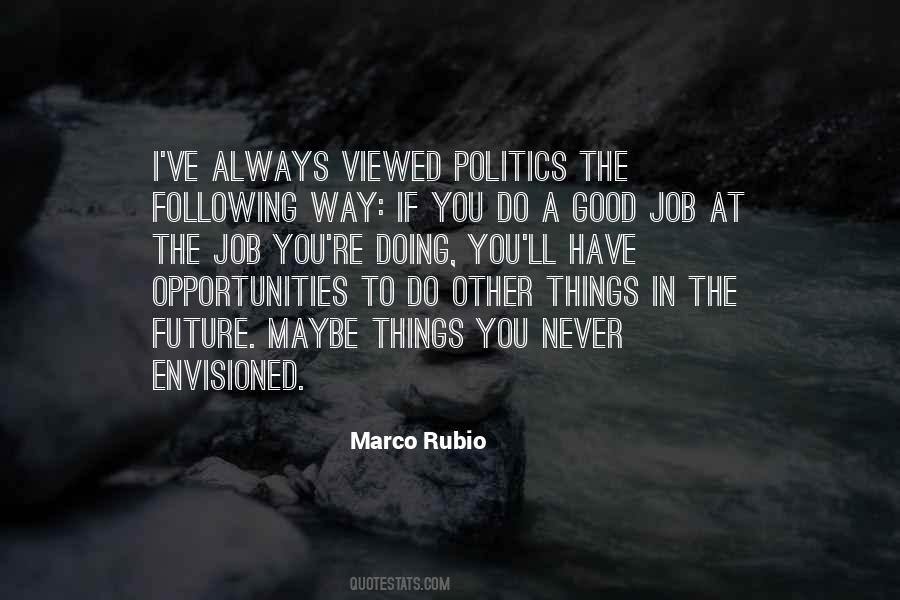 Job Politics Quotes #1020817