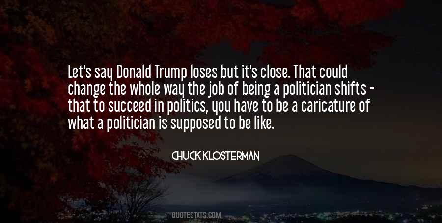 Job Politics Quotes #375139