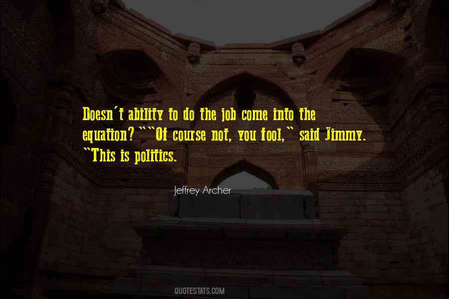 Job Politics Quotes #740564