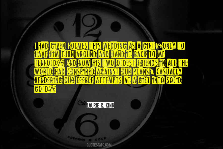 Two In The Hand Quotes #1065270