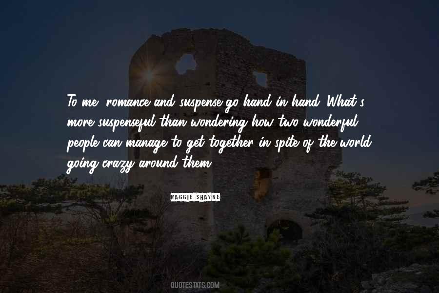 Two In The Hand Quotes #1845035