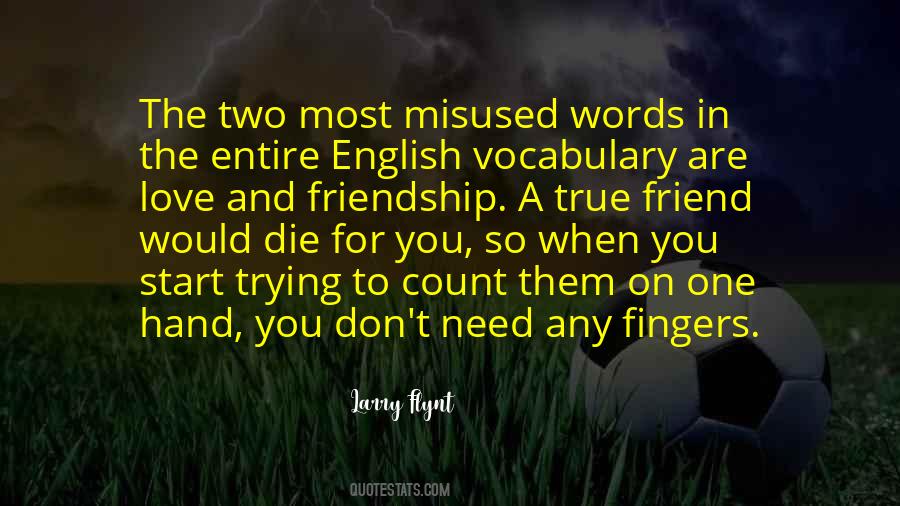 Two In The Hand Quotes #426330