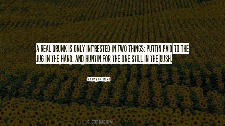 Two In The Hand Quotes #438843