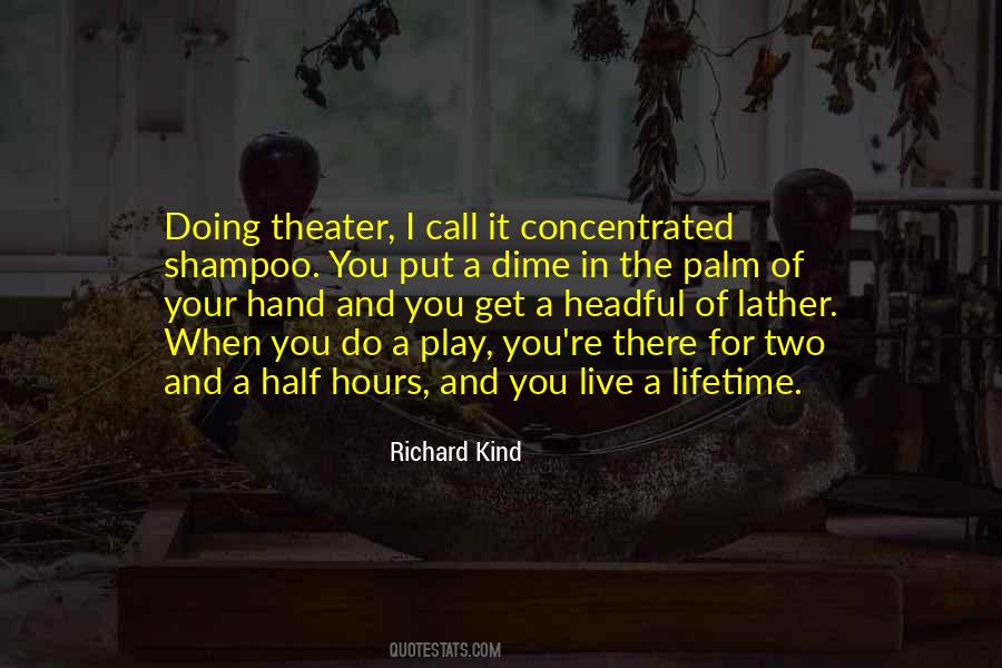 Two In The Hand Quotes #449428