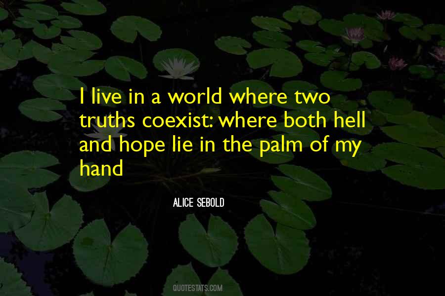 Two In The Hand Quotes #666174
