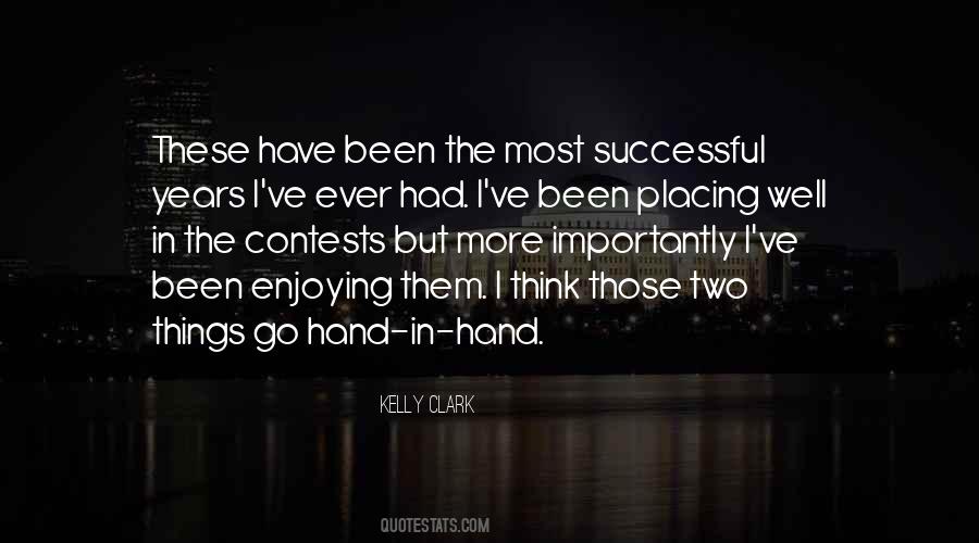Two In The Hand Quotes #666469