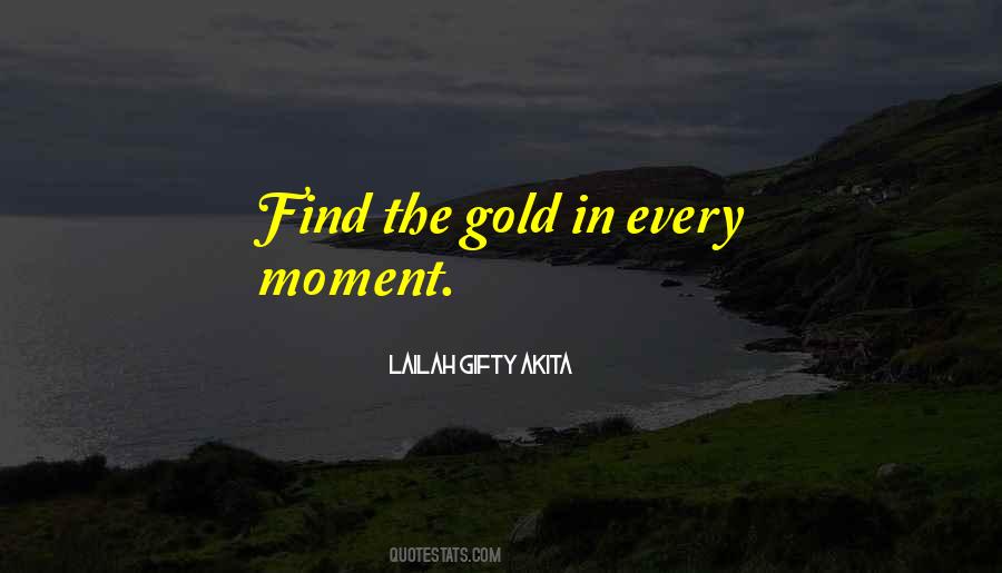 Gold Inspirational Quotes #240879
