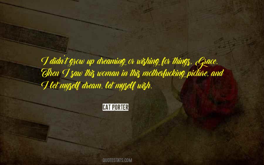 Wish And Dream Quotes #1108587