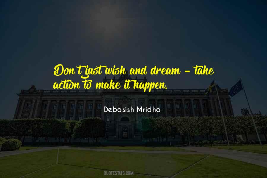 Wish And Dream Quotes #408403