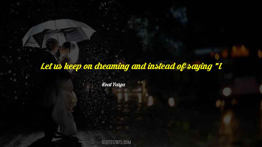 Wish And Dream Quotes #967731