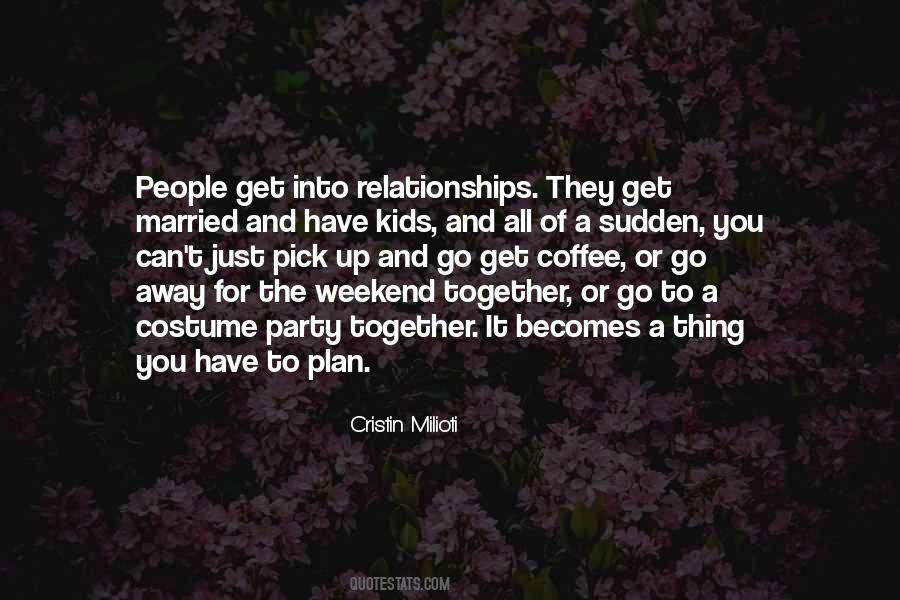 Party Weekend Quotes #1845437