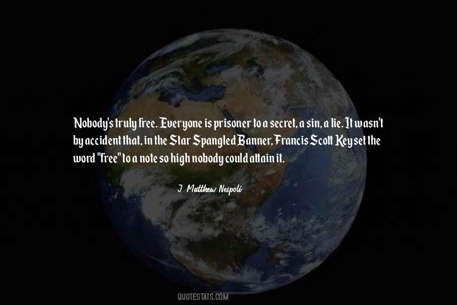 Freedom Lies In Quotes #535277