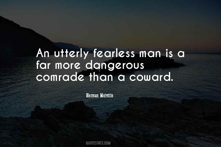 Courage Fearless Quotes #1064878