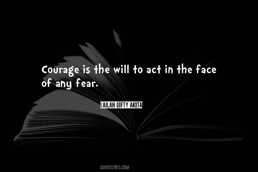 Courage Fearless Quotes #1067194