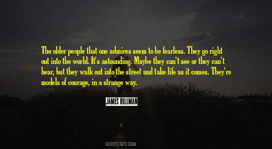 Courage Fearless Quotes #1633755