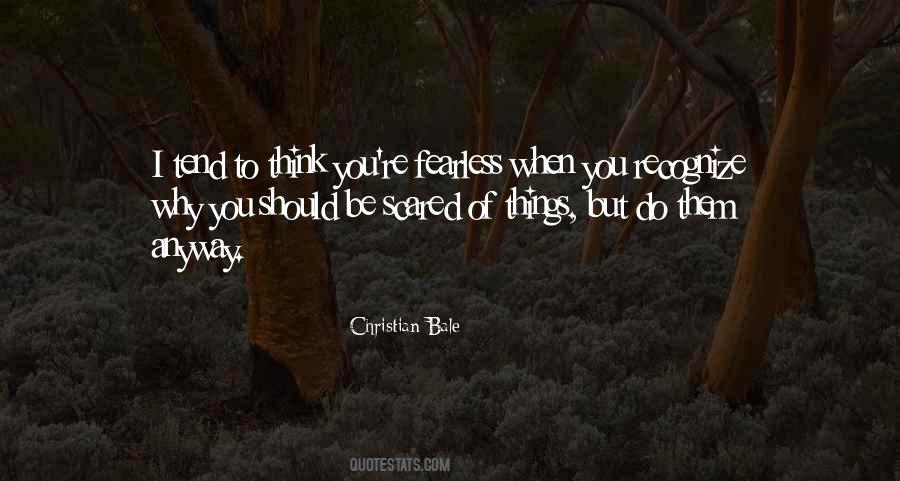 Courage Fearless Quotes #306992
