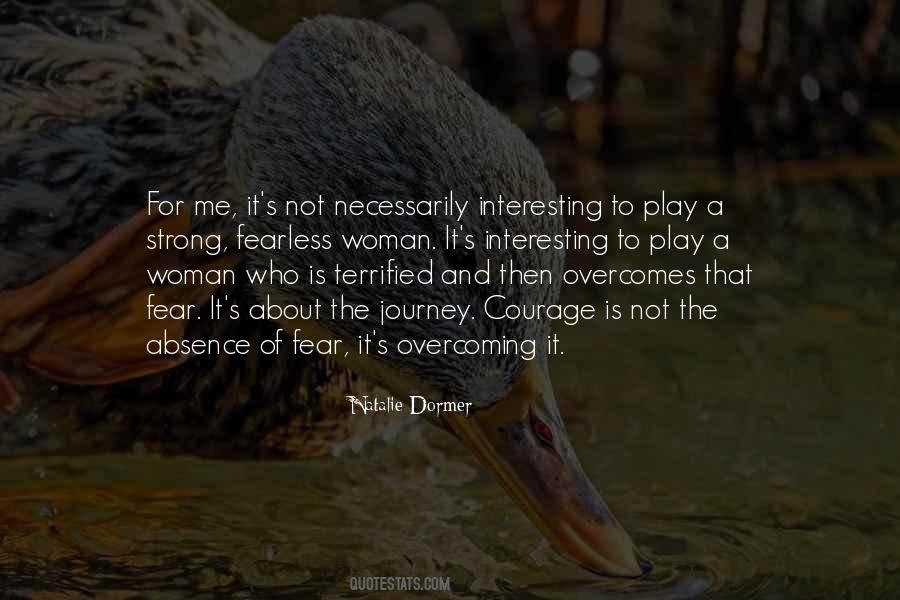 Courage Fearless Quotes #491808